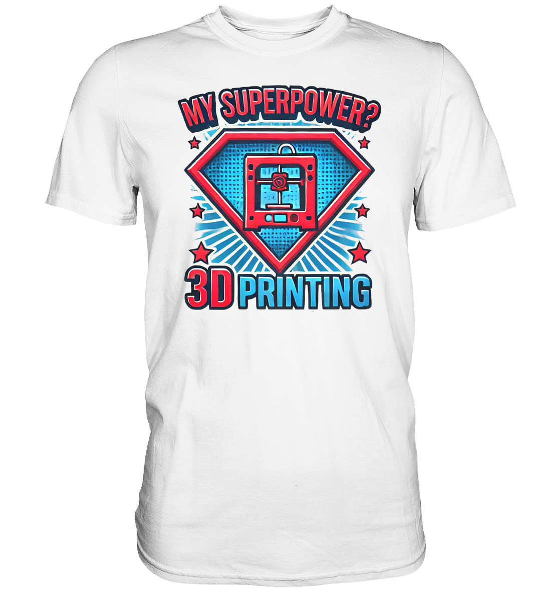 T-SHIRTS MIT DEM DESIGN „My Superpower“ IN VIELEN FARBEN UND GRÖSSEN - PREMIUM SHIRT - Premium Shirt