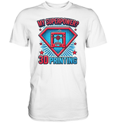 T-SHIRTS MIT DEM DESIGN „My Superpower“ IN VIELEN FARBEN UND GRÖSSEN - PREMIUM SHIRT - Premium Shirt